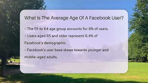 What Is The Average Age Of A Facebook User? - Everyday-Networking