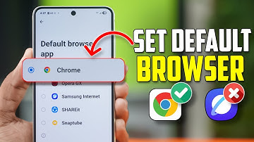 Set Chrome, Firefox, or Samsung Internet as Default on Galaxy Devices