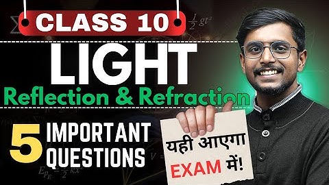 5 Most Expected Questions 😱 Class 10 Physics | Light – Reflection and Refraction | Spleen Academy 🤯