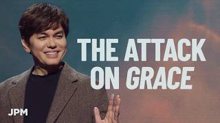 Why The Enemy Fights Grace So Hard  Joseph Prince Ministries