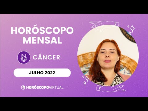 Horóscopo Câncer Julho 2022 ♋