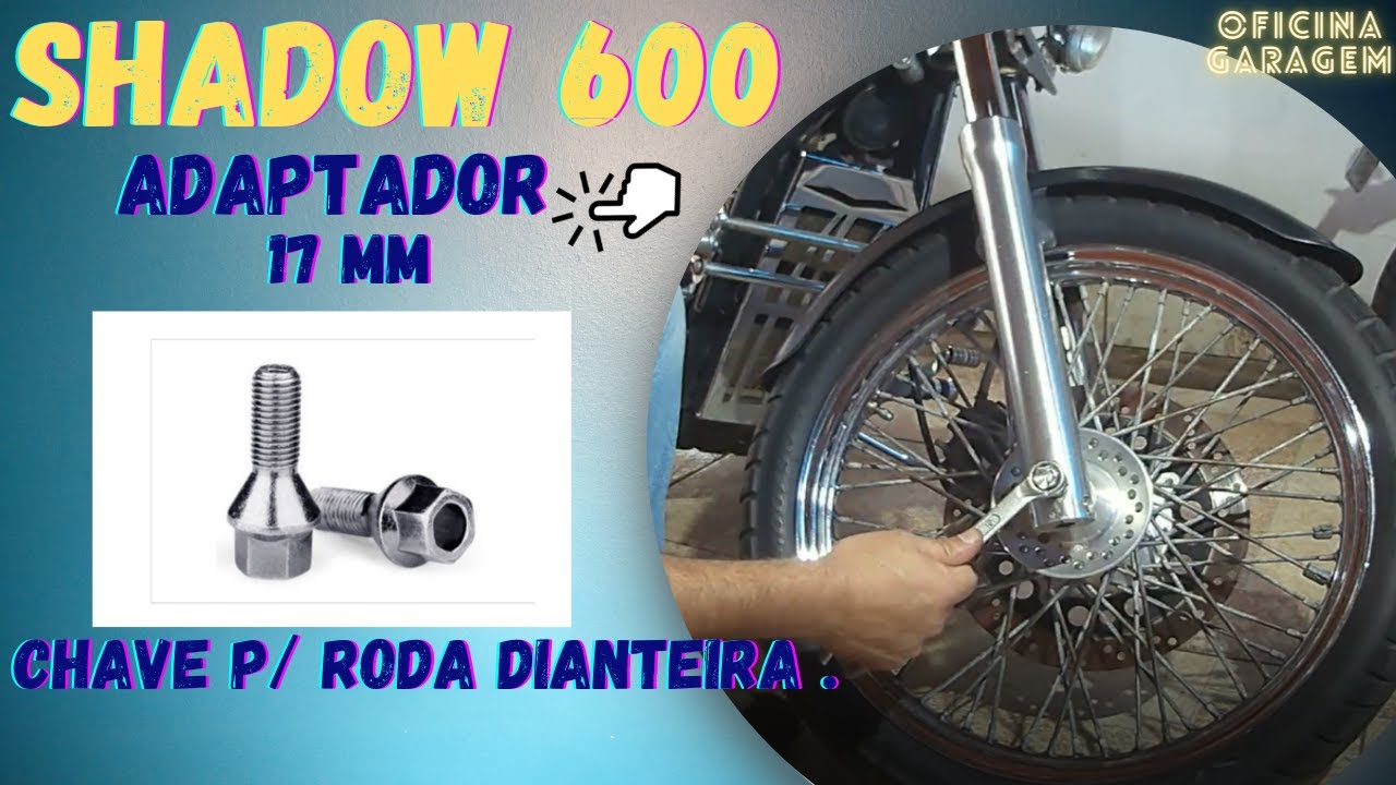 Shadow 600 , como tirar o eixo da roda dianteira. Segunda opção de fabricar um adaptador de chave.