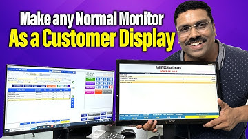 Make any Normal Monitor as Customer Display - Raintech POS Billing software 2023