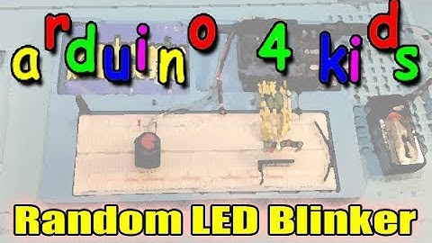 Arduino for kids: Random Blinking LEDs