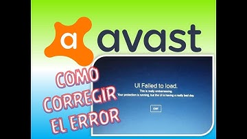 ERROR ANTIVIRUS AVAST (UI Failed to load)