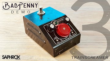 BadPennyFX -  Trainscreamer Demo 3