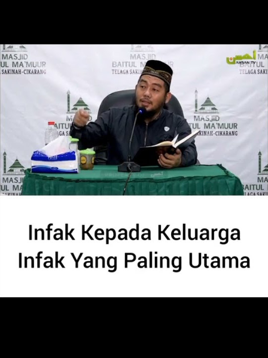 Infak Kepada Keluarga Infak Yang Paling Utama • Ustadz Abu Fairuz Ahmad Ridwan