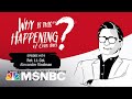 Chris Hayes Podcast with Alexander Vindman | Why Is This Happening? – Ep 174 | MSNBC