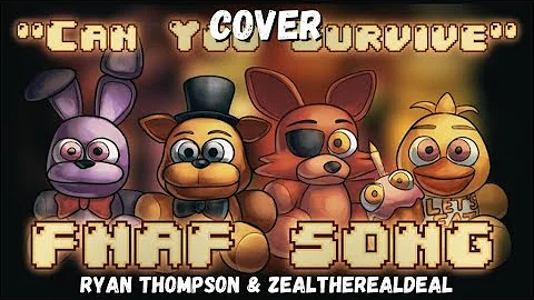 FNAF SONG- “Can You Survive” (@Rezyon Cover) Ft. @ZealTheRealDeal