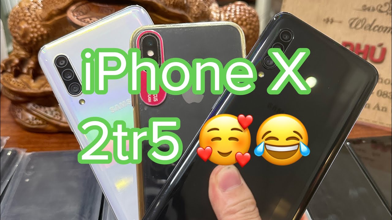 Điện Thoại Cũ iPhonex Chỉ 2tr500k Samsung S20+ S205g- S9 -A51 A90 5G Giá rẻ  cho xinh viên - YouTube