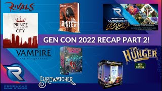 Gen Con 2022 Recap Part 2