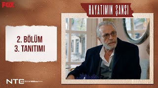 Hayatımın Şansı - 2. Bölüm 3. Tanıtımı