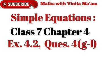 Simple Equations | Exercise 4.2 Q4 (g-l) Class 7, Fully Solved | CBSE Chapter 4 Maths Tutorial!"
