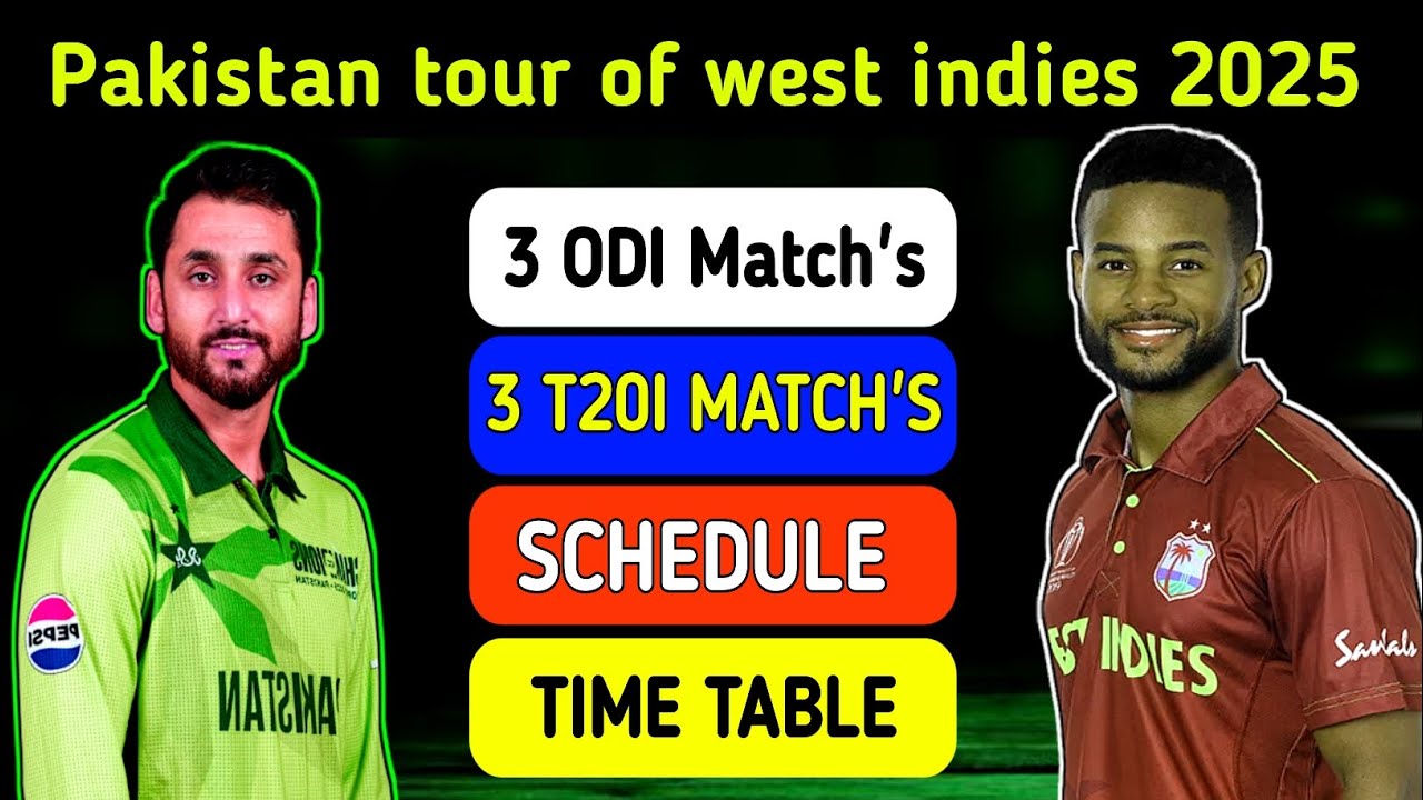 Pakistan tour of west indies 2025 schedule / Pakistan vs West indies odi series 2025 schedule