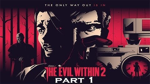 Evil Within 2 100% Percent Walkthrough PC 4K 60FPS Chapter 1 - All Mobius Members