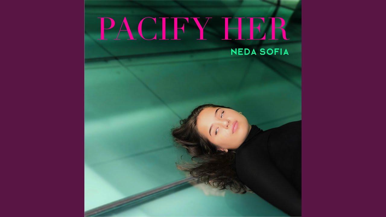 Guarda Pacify Her su YouTube Guarda Pacify Her su YouTube