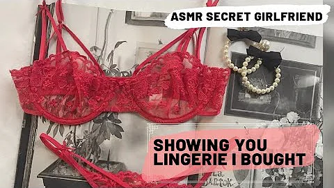 ASMR GIRLFRIEND: Showing you the Lingerie I Bought 💋