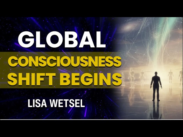 Akashic Reader Predicts Massive Consciousness Upgrade - Lisa Wetsel Akashic Channeler