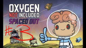 FINALLY SURVIVING (NOT THRIVING!!) || Oxygen not included (SPACED OUT DLC) PART 3