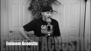 Eminem Lose Yourself (Acoustic) Space Bound // Stan ft Dido // Hailies Song // Cover by Derek Cate