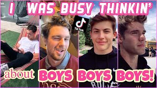 🔥 Busy thinkin' about BoYs boys BOyS! tiktok
