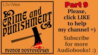 Part 9. CRIME AND PUNISHMENT free Audiobook by Fyodor DOSTOYEVSKY (1821-1881) (version 3)