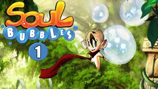 Let's Play Soul Bubbles (1) - Initiation