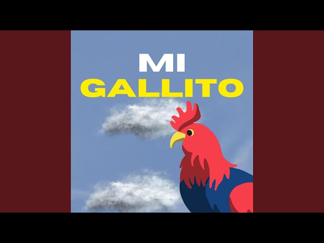 Mi Gallito