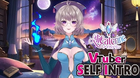 【Self-introduction】Vtuber Q&A self intro w/ AiCaterine