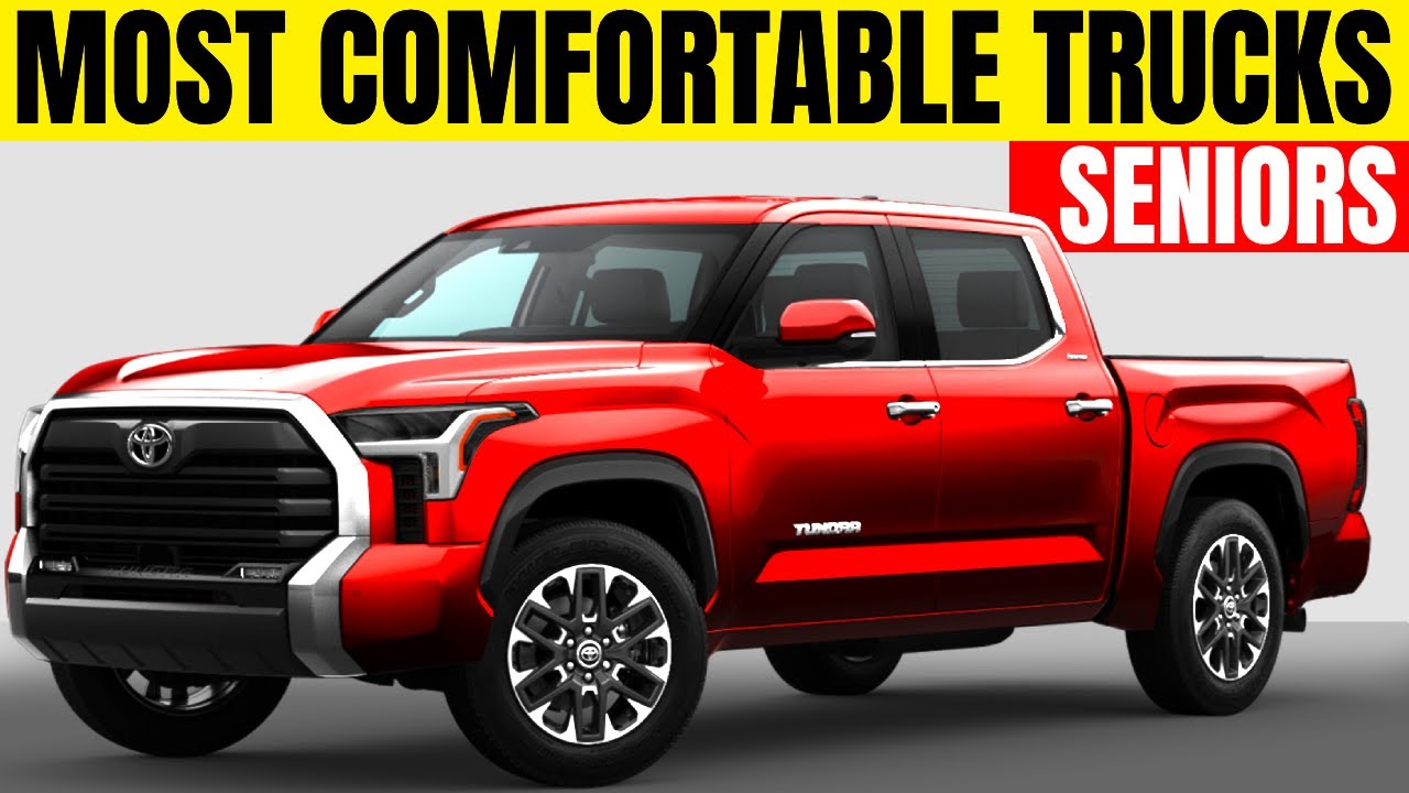 Top 10 Most COMFORTABLE Trucks For Seniors in 2025 !