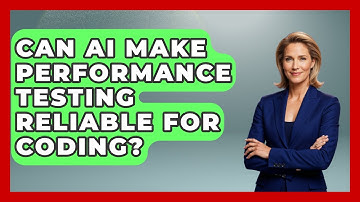 Can AI Make Performance Testing Reliable For Coding? - Learning To Code With AI