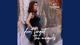 Dont Forget The Angels