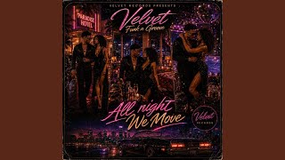 All night we move