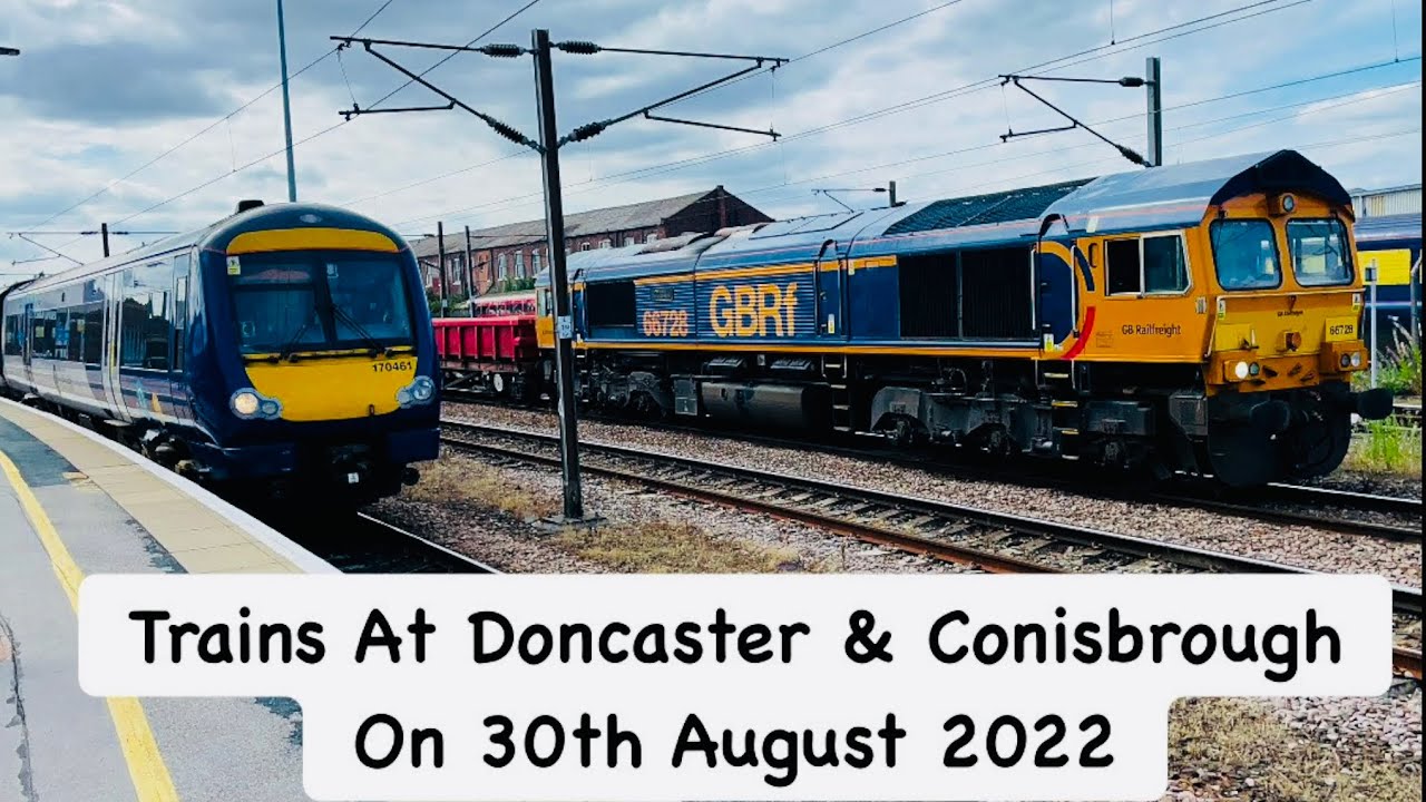 Trains At Doncaster & Conisbrough On 30th August 2022