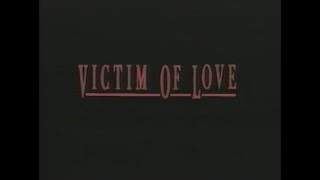 'Victim Of Love' (1991) VHS Video Preview