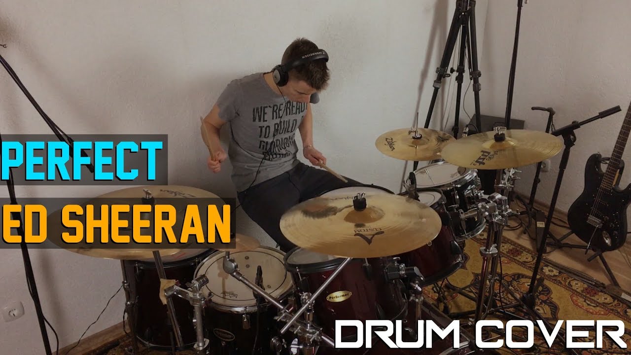 Perfect - Ed Sheeran (Drum Cover) - YouTube