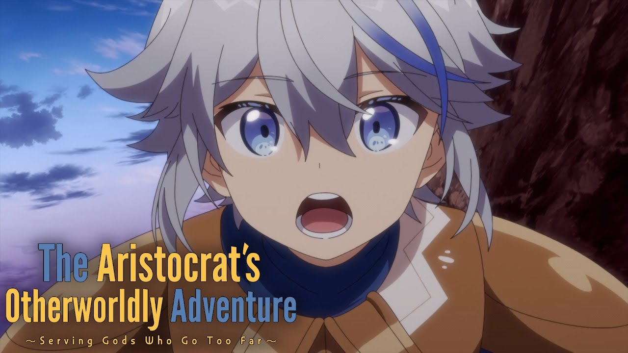 Teaser trailer da série anime The Aristocrat's Otherworldly Adventure:  Serving Gods Who Go Too Far