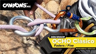 Descensor OCHO CLÁSICO Faders - Fixe / 