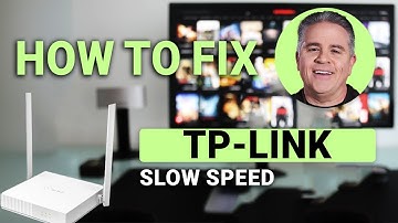 How to Fix TP Link Slow Speed: Easy Guide!
