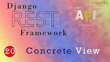 Django REST Framework #20:--ConcreteViewClasses || CreateAPIView , ListAPIView, & DestroyAPIView