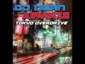 Dj Dean &amp; Airwaze - Tokyo Overdrive (Original Mix)