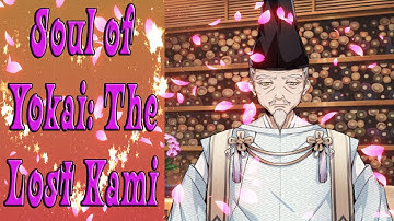 Soul of Yokai: The Lost Kami / Душа Екая: Потерянный Ками / Глава 6 / Ты забыла обо мне? / 💎