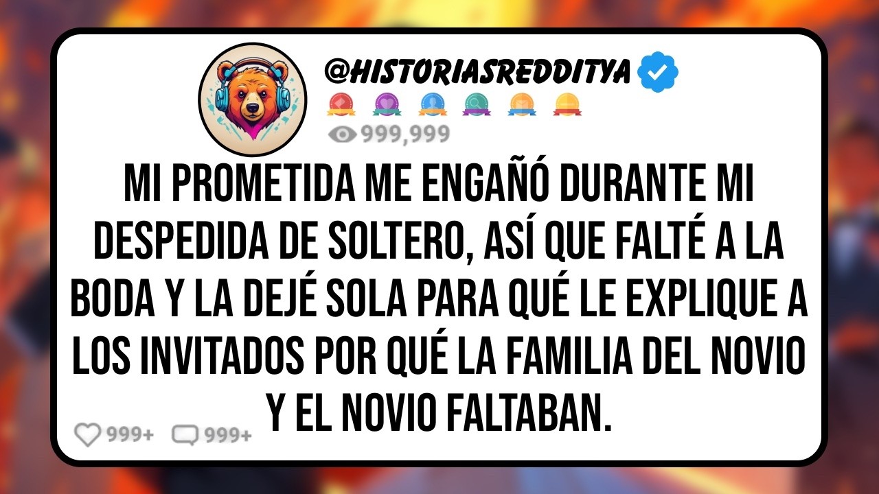 Mi PROMETIDA me Engañó Durante mi Despedida de Soltero, Así que Falté a la Boda y la Dejé So...