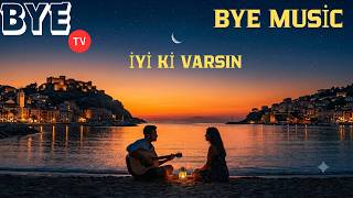 İYİ Kİ VARSIN - BYE MUSİC | #cover #music #love #tiktok #istanbul #viral #viralvideo #ai #aimusic