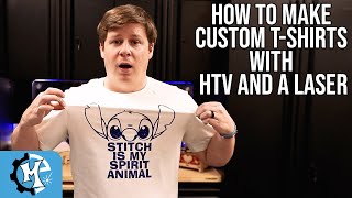 How to Make a Custom T-Shirt Using HTV and Laser: DIY Tutorial