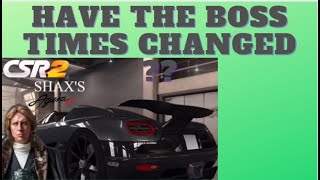 CSR2, Some Boss times have changed..