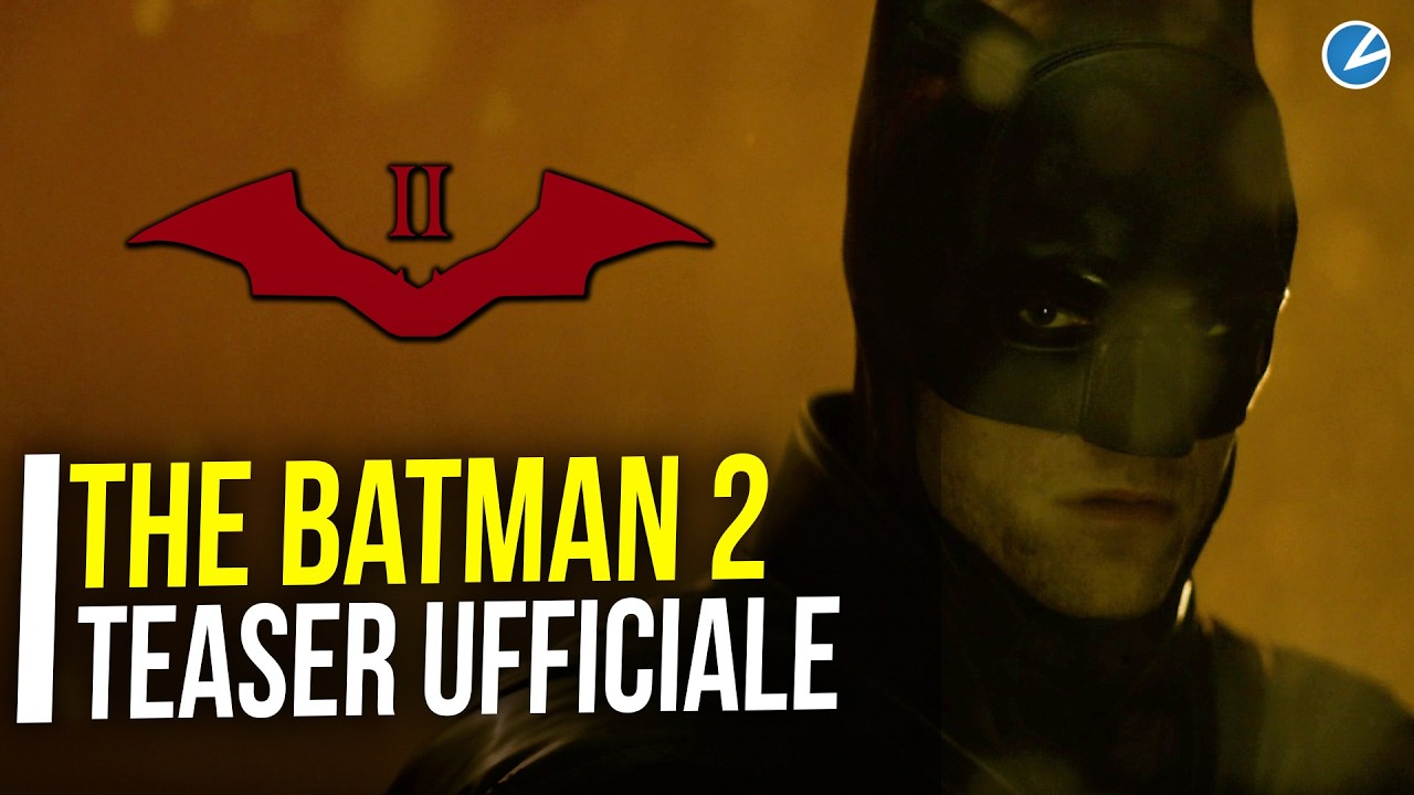 The Batman Parte 2: teaser con data d'uscita