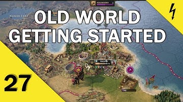 Old World - Getting Started - A Beginner