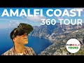 360 Tour of the Entire Amalfi Coast!