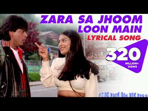 Lyrical | Zara Sa Jhoom Loon Main | Dilwale Dulhania Le Jayenge | Shah Rukh Khan,Kajol | DDLJ Songs 